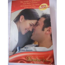 Desire 2-in-1 ( The soldier's seduction and  Betrothed for the Baby)