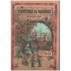 Martha B.Rabbit, the Fairies' Cook