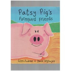 Patsy Pig's Farmyard Friends