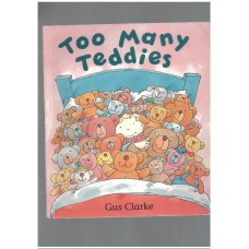 Too Many Teddies