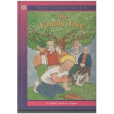 The family Tree - A family history Book (Early Learning program)