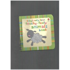 Baby's Very First Touchy-Feely Animals Book