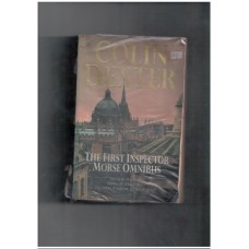 The First Inspector Morse Omnibus: The Dead of Jericho, Service of All the Dead, the Silent World of Nicholas Quinn
