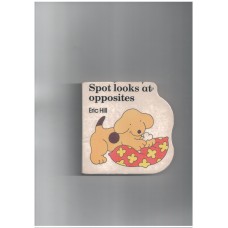 Spots Looks at Opposites