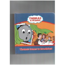 Thomas Comes to Breakfast  (Board book )