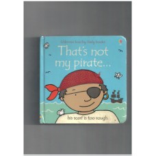 That's Not My Pirate (Touchy - Feel Board Books)