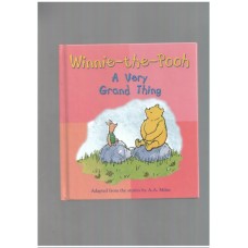Winnie-the-pooh : A very grand thing
