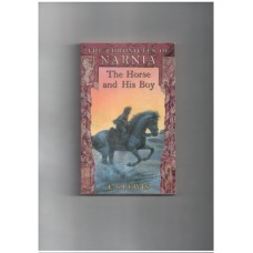 The Horse and His Boy (The Chronicles of Narnia (Chronological Order) #3)
