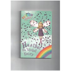 Heather The Violet Fairy (Rainbow Fairies #7)