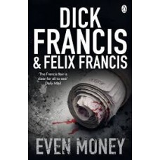 Even Money (Francis Thriller Book 43)