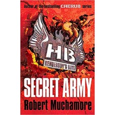 Secret Army: Book 3 (Henderson`s Boys)