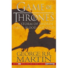 A Storm of Swords 2: Blood and Gold (A Song of Ice and Fire) 