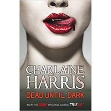 Dead Until Dark: A True Blood Novel (Old Edition)