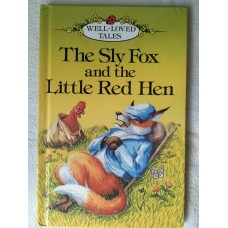 Sly Fox And The Little Red Hen (Well-loved Tales)(Ladybird)