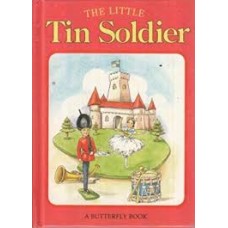The little Tin Soldier (Little classics)