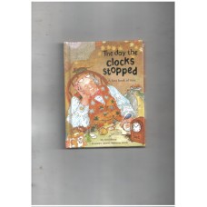 The day the clocks stopped ( A first book of time)