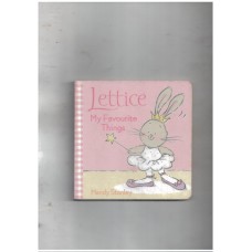 Lettice : My favourite things