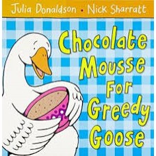 Chocolate Mousse for Greedy Goose