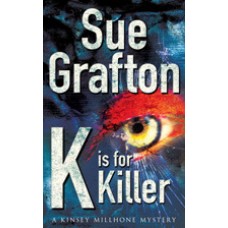 K is for Killer (Kinsey Millhone #11)