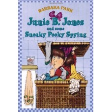 Junie B. Jones and Some Sneaky Peeky Spying (Junie B. Jones #4)