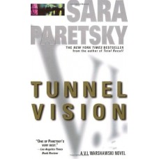 Tunnel Vision (V.I. Warshawski #8)