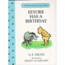 Eeyore Has a Birthday (Winnie-the-Pooh)