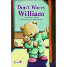 Ladybird Picture Stories: Don't Worry William