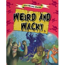 3 in 1 Spooky Stories - Weird & Wacky (3-in-1 Treasuries)