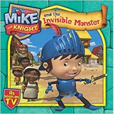 Mike the Knight and the Invisible Monster
