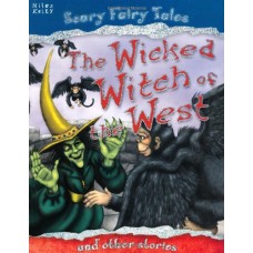 Wicked Witch of the West (Scary Fairy Tales)