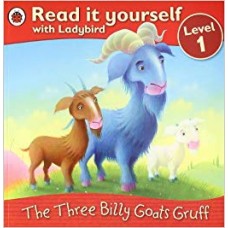 The Three Billy Goats Gruff (Read it Yourself Level - 1)