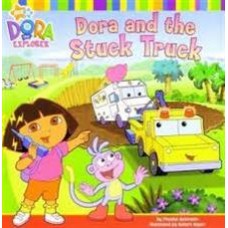 Dora the Explorer: Dora and the Stuck Truck