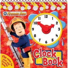Fireman Sam Clock Book (Clock Book Range) Spiral-bound