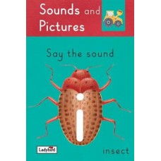 Sound and Pictures: Say the 'I' sounds: Say The I Sounds (Sound & Pictures)