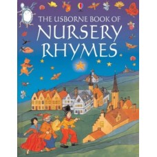 The Usborne Book of Nursery Rhymes