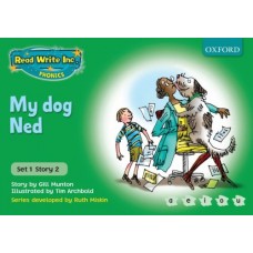 Read Write Inc. Phonics: Green Set 1 Storybooks. My Dog Ned
