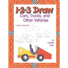1-2-3 Draw Cars, Trucks and Other Vehicles