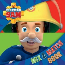Fireman Sam: Mix and Match Book (Mix & Match)