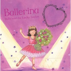 Charm Book - Ballerina Bella and the Lucky Locket