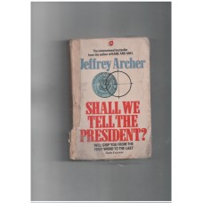 Shall We Tell the President? (Kane & Abel #3)