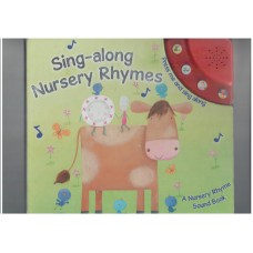 sing-along Nursery rhymes (sound book)