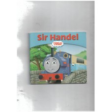 Sir Handel - Thomas and friends