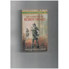 The Adventures of Robin Hood: Complete and Unabridged