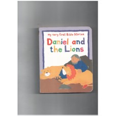 Daniel and the Lions (My Very First Bible Stories)