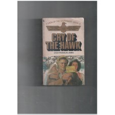Cry of the Hawk (Saga of the Southwest #6)