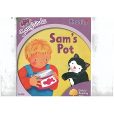 Oxford Reading Tree: Stage 1: Songbirds: Sam's Pot