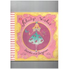 Secrets and Surprises (Felicity Wishes)