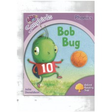 Oxford Reading Tree: Stage 1: Songbirds: Bob Bug