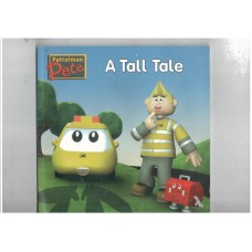 A Tall Tale (AA Patrolman Pete)