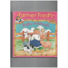 Baby Animals (Farmer Fred Board Books)